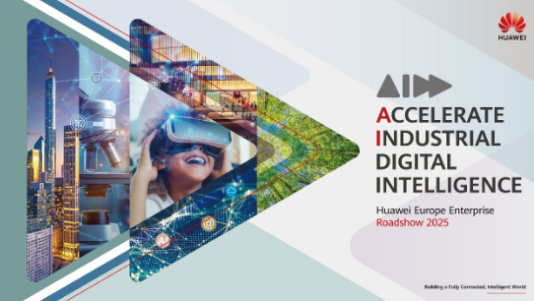 Huawei presenteert scenario-gebaseerde oplossingen in Nederland tijdens de Europe Enterprise Roadshow 2025 ‘Accelerate Industrial Digital Intelligence’